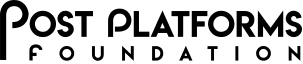 Post-Platforms Foundation